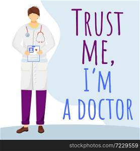 Trust me I am doctor social media post mockup. Medical phrase. Advertising web banner template. Medicine and healthcare. Social media booster, content. Promotion poster, print with flat illustration. Trust me I am doctor social media post mockup