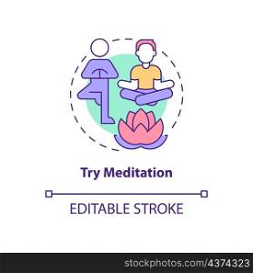 Try meditation concept icon. Inspiring morning routine. Mind and body balance abstract idea thin line illustration. Isolated outline drawing. Editable stroke. Roboto-Medium, Myriad Pro-Bold fonts used. Try meditation concept icon