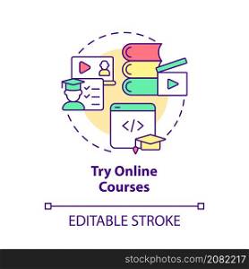 Try online courses concept icon. Remote learning. Distant class. Coding abstract idea thin line illustration. Isolated outline drawing. Editable stroke. Roboto-Medium, Myriad Pro-Bold fonts used. Try online courses concept icon