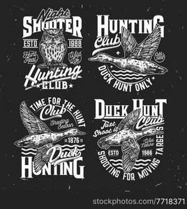 Tshirt prints with sketch duck and owl, vector mascots for hunting society or hunter club. Flying mallard and grunge typography for apparel design. Wild birds hunt team, t shirt monochrome prints. Tshirt prints with sketch duck and owl mascots