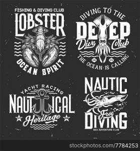 Tshirt prints with underwater animals and anchor, vector mascots for nautic diving, yachting or fishing clubs apparel design. Isolated labels with typography, monochrome t shirt prints or emblem set. Tshirt prints with underwater animals and anchor