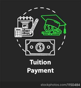Tuition payment chalk concept icon. Education cost. Financial grant. Knowledge investment. Counting college savings fund idea. Vector isolated chalkboard illustration
