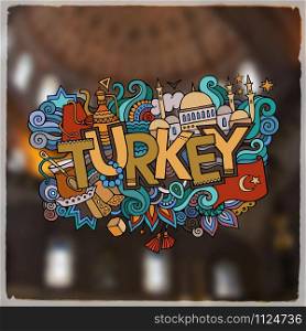 Turkey hand lettering and doodles elements background. Vector blurried illustration. Turkey hand lettering and doodles elements background
