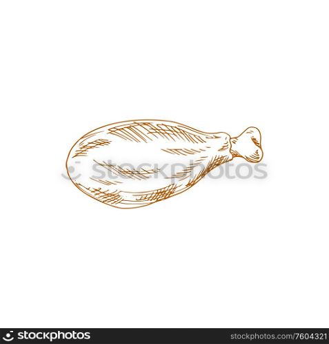 Turkey or chicken legs isolated roasted drumstick. Vector fastfood snack monochrome sketch. Chicken legs isolated monochrome food sketch