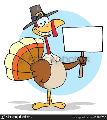 Turkey With Pilgrim Hat Holding A Blank Sign