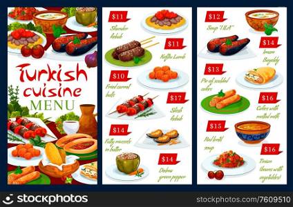 Turkish cuisine national food vector authentic restaurant menu. Turkish iskender and shish kebab, lamb meat kofte, fried carrot balls and fatty mussels in batter, green pepper dolma and soup illa. Turkish cuisine food dishes, restaurant menu