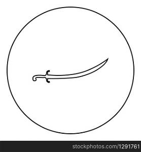 Turkish saber Scimitar Sabre of arabian persian Curved sword icon in circle round outline black color vector illustration flat style simple image. Turkish saber Scimitar Sabre of arabian persian Curved sword icon in circle round outline black color vector illustration flat style image