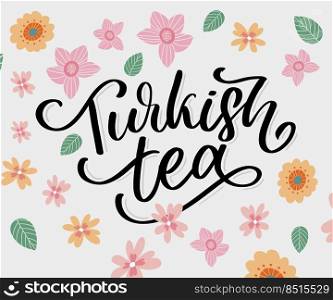 Turkish traditions of tea ceremony. Tea time. Decorative elements for your design. Vector Illustration with oriental cup. Turkish traditions of tea ceremony. Tea time. Decorative elements for your design. Vector Illustration with oriental cup on white background.