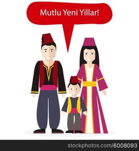 Turks people congratulations Happy New Year. Culture tradition congratulation, family wish, celebration people, national portrait greeting illustration