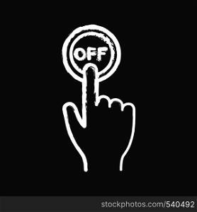 Turn off button click chalk icon. Shutdown. Power off. Hand pressing button. Isolated vector chalkboard illustrations. Turn off button click chalk icon