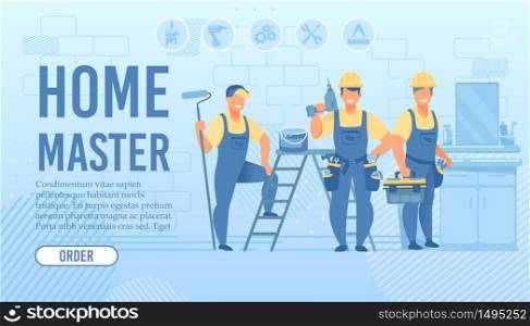 Turnkey Apartment and House Repair Flat Landing Page Layout with Button for Order. Smiling Repairmen and Designers Team with Tools and Equipment Ready to Work. Vector Cartoon illustration. Turnkey Apartment and House Repair Landing Page