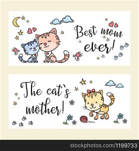 Two banners with funny and cute cats,mother day card template,vector illustration