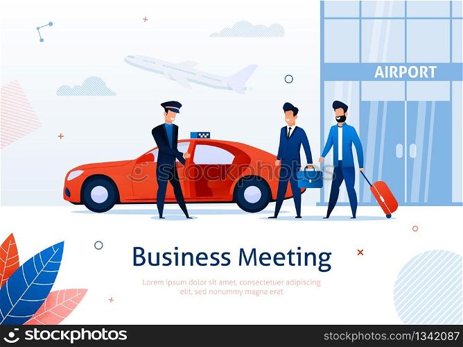 Two Businessmen with Luggage Taking Taxi near Airport. Cartoon Partners Going out from Building with Flying Plane on Background. Driver Opening Door for Male Characters. Business Meeting.. Two Businessmen Taking Taxi Car near Airport.