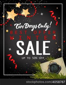 Two days only and winter sale lettering with fir sprigs, envelope and baubles. Inscription can be used for leaflets, festive design, posters, banners.