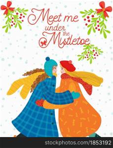 Two girls hug, kiss under the mistletoe, gay, lesbian couple congratulate each other on the winter holidays. Christmas and Happy New Year illustration. Trendy retro style, design template.. Christmas and Happy New Year illustration. Trendy retro style, design template.