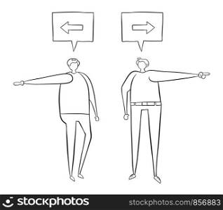 Two men arguing about direction. One says left, the other says right. Black outlines and white.