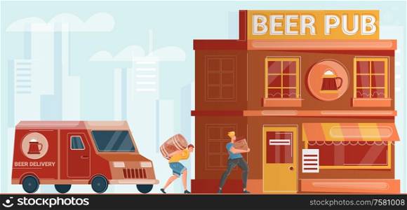 Two men from beer delivery service carrying barrel and bottles into pub building flat vector illustration