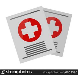 Two sheets with medical information, one over other, on them on white background. Big white cross on red circle and inscriptions. Medical certificates from doctor isolated vector illustration.. Two Sheets with Medical Information Illustration