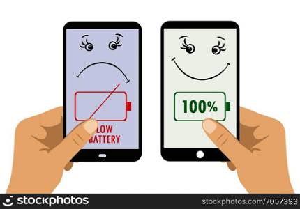 Two smart phone in hands. One sad - discharged, the second fun - with a full charge. vector illustration on white background. One sad - discharged, the second fun - with a full charge