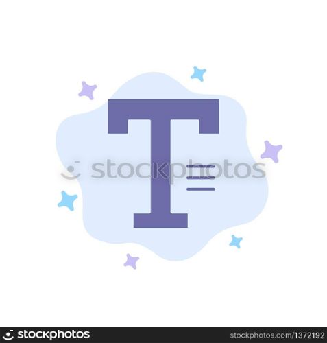 Type, Text, Write, Word Blue Icon on Abstract Cloud Background