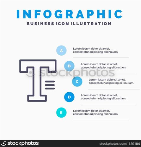 Type, Text, Write, Word Line icon with 5 steps presentation infographics Background