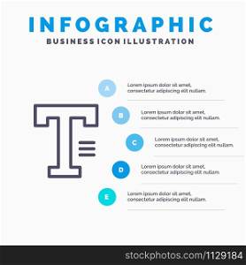 Type, Text, Write, Word Line icon with 5 steps presentation infographics Background