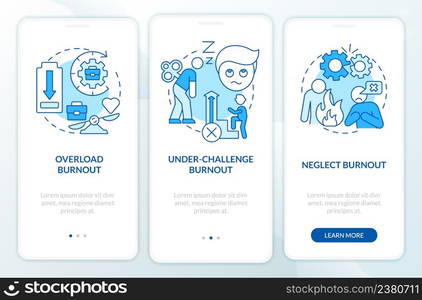 Types of burnout blue onboarding mobile app screen. Work related stress walkthrough 3 steps graphic instructions pages with linear concepts. UI, UX, GUI template. Myriad Pro-Bold, Regular fonts used. Types of burnout blue onboarding mobile app screen