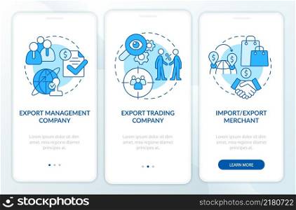 Types of import and export business blue onboarding mobile app screen. Walkthrough 3 steps graphic instructions pages with linear concepts. UI, UX, GUI template. Myriad Pro-Bold, Regular fonts used. Types of import and export business blue onboarding mobile app screen
