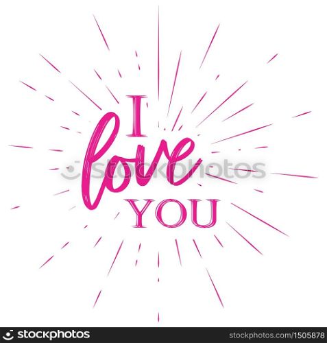 typographic illustration of I LOVE YOU retro label with light rays. lettering composition. typographic illustration of Happy Mothers Day retro label with light rays. lettering composition.