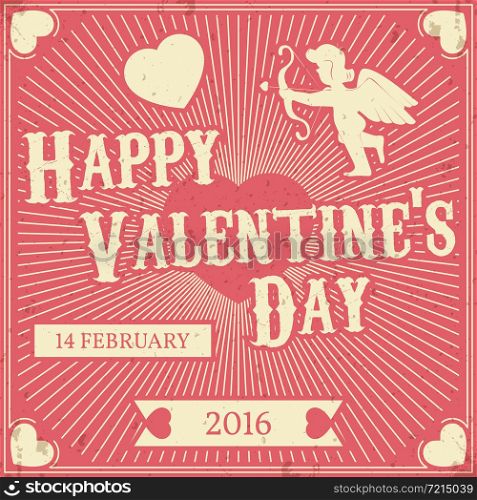 Typographic Valentine&rsquo;s Day Retro Background. Vintage Vector design greetings card or poster.