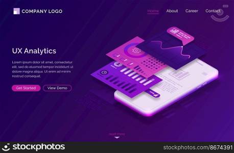 Ui ux analytics isometric landing page, mobile phone dashboard graphs and data analysis layout charts. Mobile app user experience interface development, gadget software design, 3d vector web banner. Ui ux analytics dashboard isometric landing page
