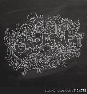 Ukraine hand lettering and doodles elements chalk board background. Vector illustration