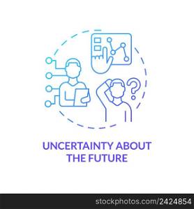 Uncertainty about future blue gradient concept icon. Business challenge abstract idea thin line illustration. Unprecedented risks threat. Isolated outline drawing. Myriad Pro-Bold font used. Uncertainty about future blue gradient concept icon