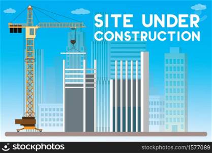 under construction site with building and crane,city view on background,error 404,flat vector illustration. under construction site with building and crane