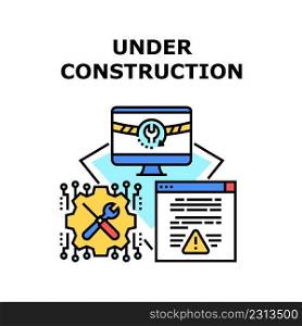 Under Construction Vector Icon Concept. Website With Error Closed And Under Construction, Redesign And Technic Maintenance. Fixing Processing Of Broken Internet Web Site Color Illustration. Under Construction Vector Concept Illustration