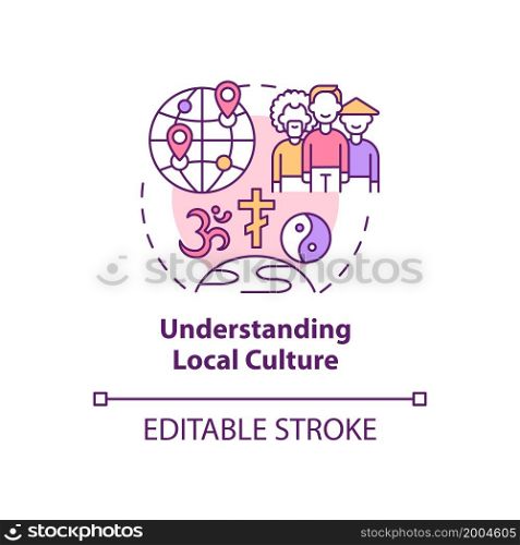 Understanding local culture concept icon. Expats struggles abstract idea thin line illustration. Cultural shock. Adjusting to foreign customs. Vector isolated outline color drawing. Editable stroke. Understanding local culture concept icon