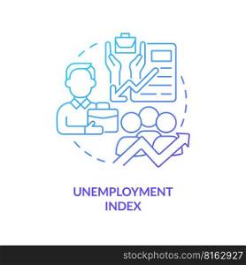 Unemployment index blue gradient concept icon. Lagging factor. Loss job tendency. Economic analysis key abstract idea thin line illustration. Isolated outline drawing. Myriad Pro-Bold font used. Unemployment index blue gradient concept icon