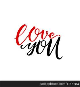 Unique brushpen lettering I love you. Coligrafic composition for use on greeting cards or souvenirs cups, T-shirts and more. Vector illustration isolated on white background