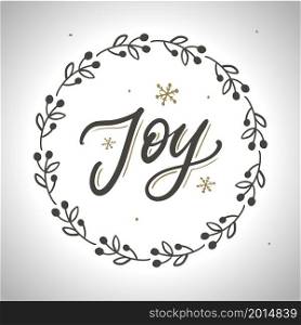 Unique hand drawn lettering of the word Joy. Positive and motivational vector element illustration. Modern ink brush calligraphy isolated on white background.. Unique hand drawn lettering of the word Joy. Positive and motivational vector element illustration. Modern ink brush calligraphy isolated on white background. Perfect card, poster, apparel design.