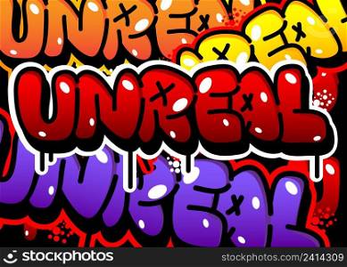 Unreal colored Graffiti tag. Abstract modern street art decoration performed in urban painting style.