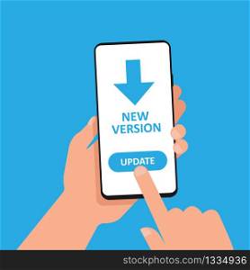 Update to new version symbol. Hand holds smartphone with update in the display. Vector EPS 10