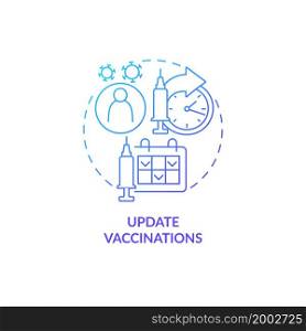 Update vaccinations blue gradient concept icon. Annual checkup abstract idea thin line illustration. Disease prevention. Immunization. Covid vaccine. Vector isolated outline color drawing. Update vaccinations blue gradient concept icon