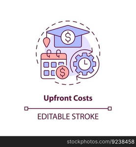 Upfront costs concept icon. University higher education. College fee. Education assistance. Student debt. Bank loan abstract idea thin line illustration. Isolated outline drawing. Editable stroke. Upfront costs concept icon