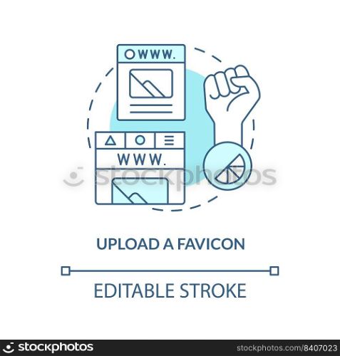 Upload favicon turquoise concept icon. Making professional website abstract idea thin line illustration. Branding image. Isolated outline drawing. Editable stroke. Arial, Myriad Pro-Bold fonts used. Upload favicon turquoise concept icon