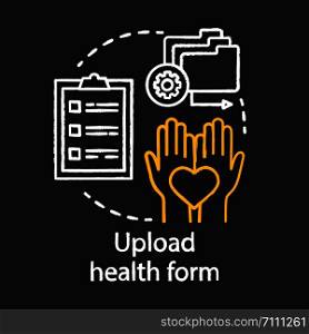 Upload health form chalk concept icon. Camp, interest club application idea. Mandatory health status check, verification before camping trip. Vector isolated chalkboard illustration