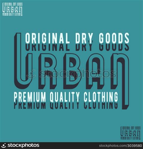 URBAN t-shirt stamp. URBAN t-shirt stamp. Designed for printing products, badge, applique, label clothing, t-shirts stamps, jeans and casual wear. Vector illustration.