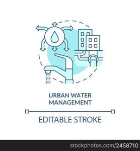 Urban water management turquoise concept icon. Conserving urban biodiversity abstract idea thin line illustration. Isolated outline drawing. Editable stroke. Arial, Myriad Pro-Bold fonts used. Urban water management turquoise concept icon