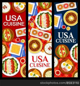 USA cuisine banners with food dishes, American restaurant menu meals, vector. US American traditional breakfast, lunch and dinner menu of eggs with bacon, hot dog, cucumber salad and corn chowder. USA cuisine banners, American food menu
