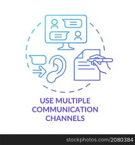 Use multiple communication channels blue gradient concept icon. Teamwork abstract idea thin line illustration. Isolated outline drawing. Roboto-Medium, Myriad Pro-Bold fonts used. Use multiple communication channels blue gradient concept icon