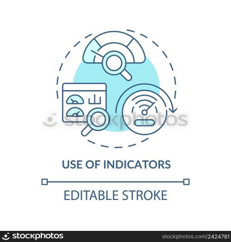 Use of indicators turquoise concept icon. Control tools. Cleaner production option abstract idea thin line illustration. Isolated outline drawing. Editable stroke. Arial, Myriad Pro-Bold fonts used. Use of indicators turquoise concept icon